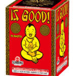 IS GOOD